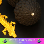 3D Printed Dragon Egg w/ Dragon